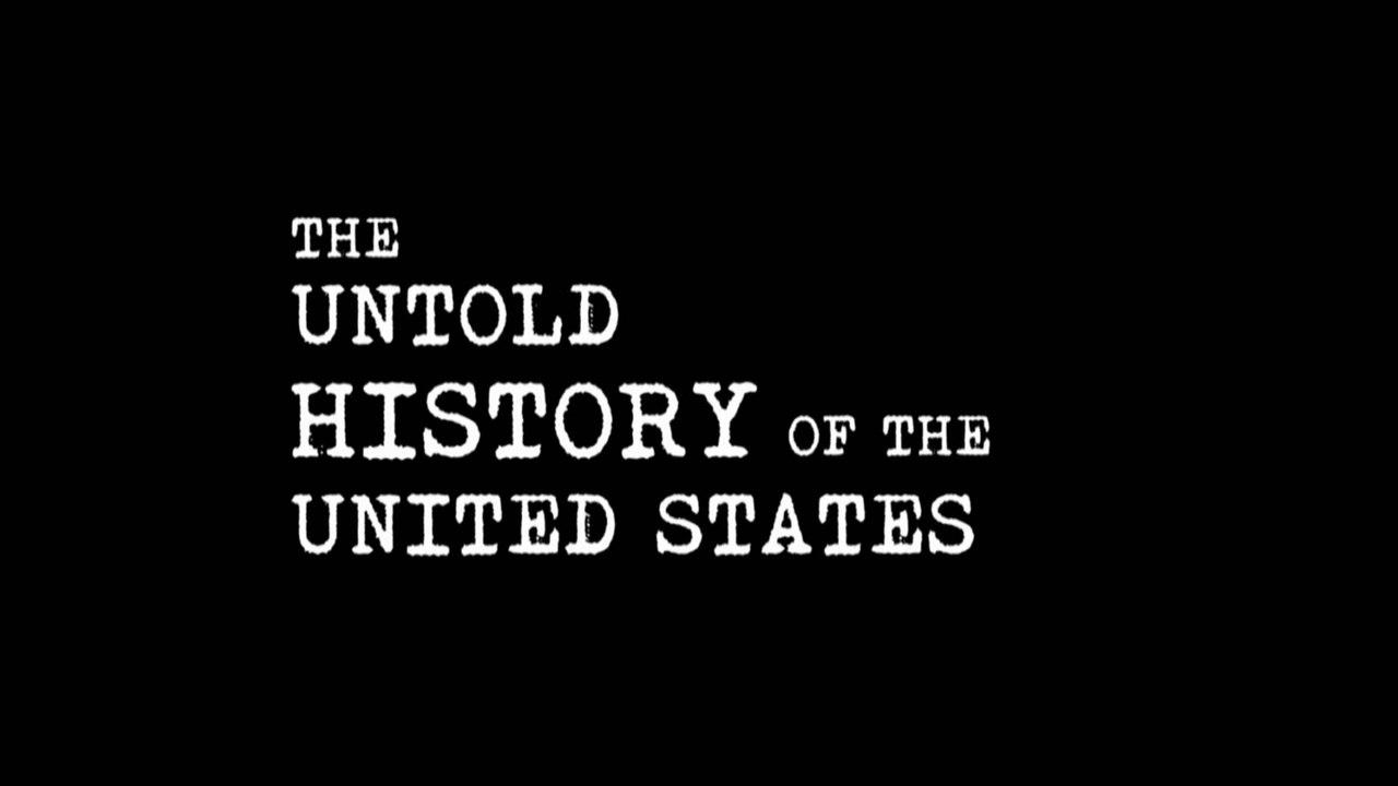 The Untold History Of The United States Background
