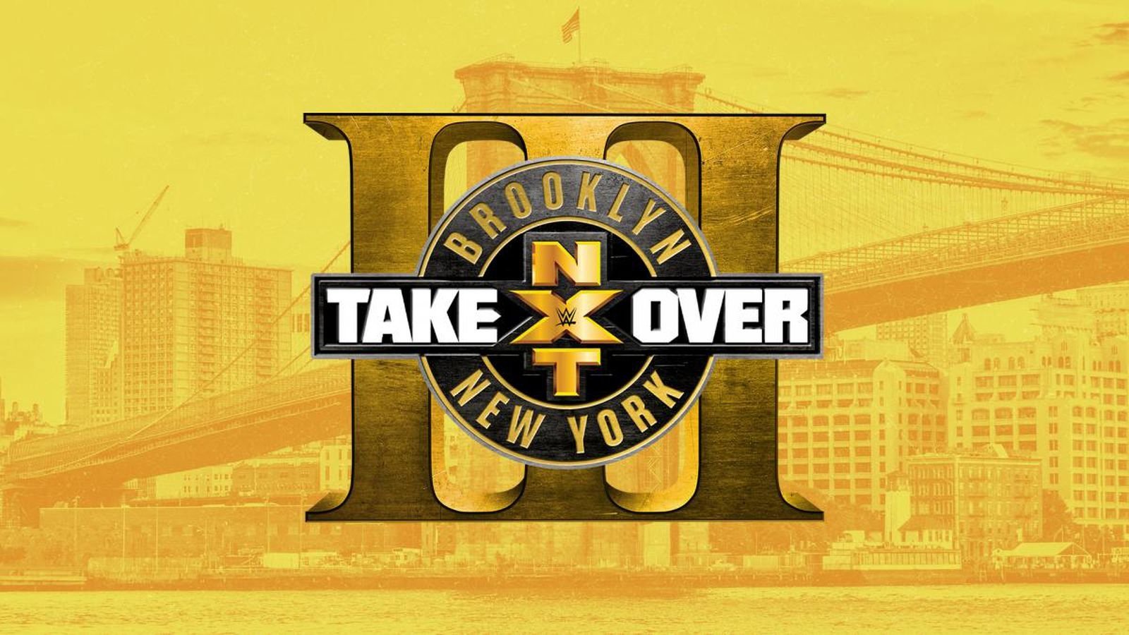 NXT TakeOver: Brooklyn III Background