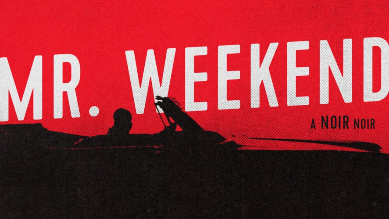 Mr. Weekend Background