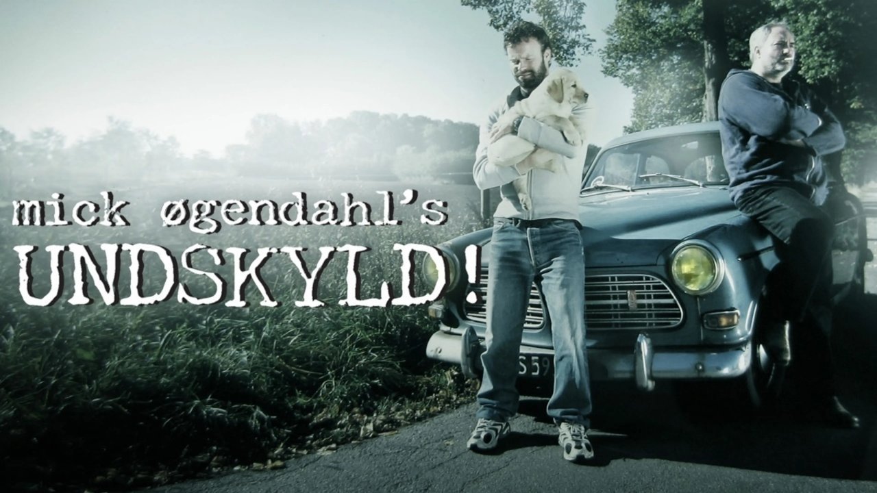 Mick Øgendahl: UNDSKYLD! Background