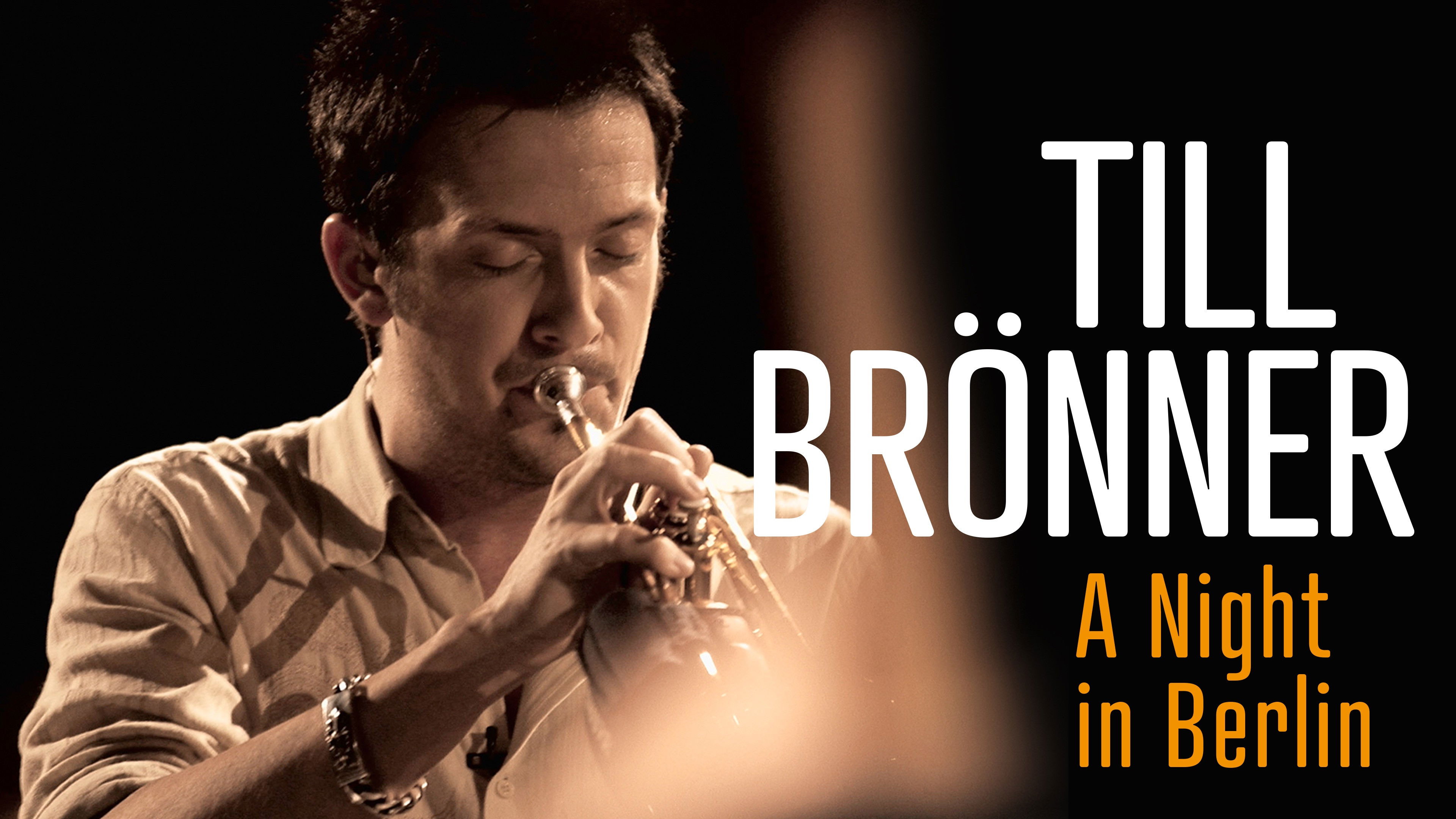 Till Bronner: A Night in Berlin Background