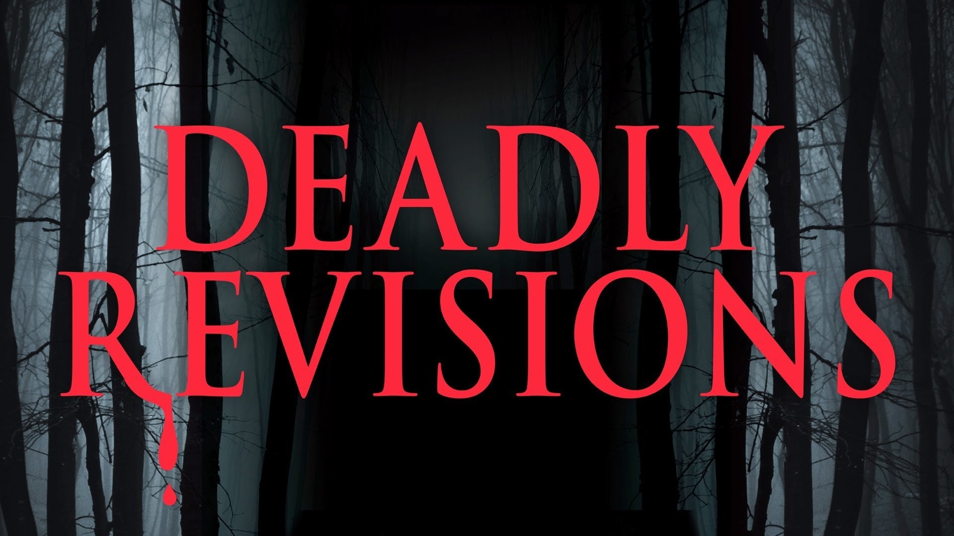 Deadly Revisions Background