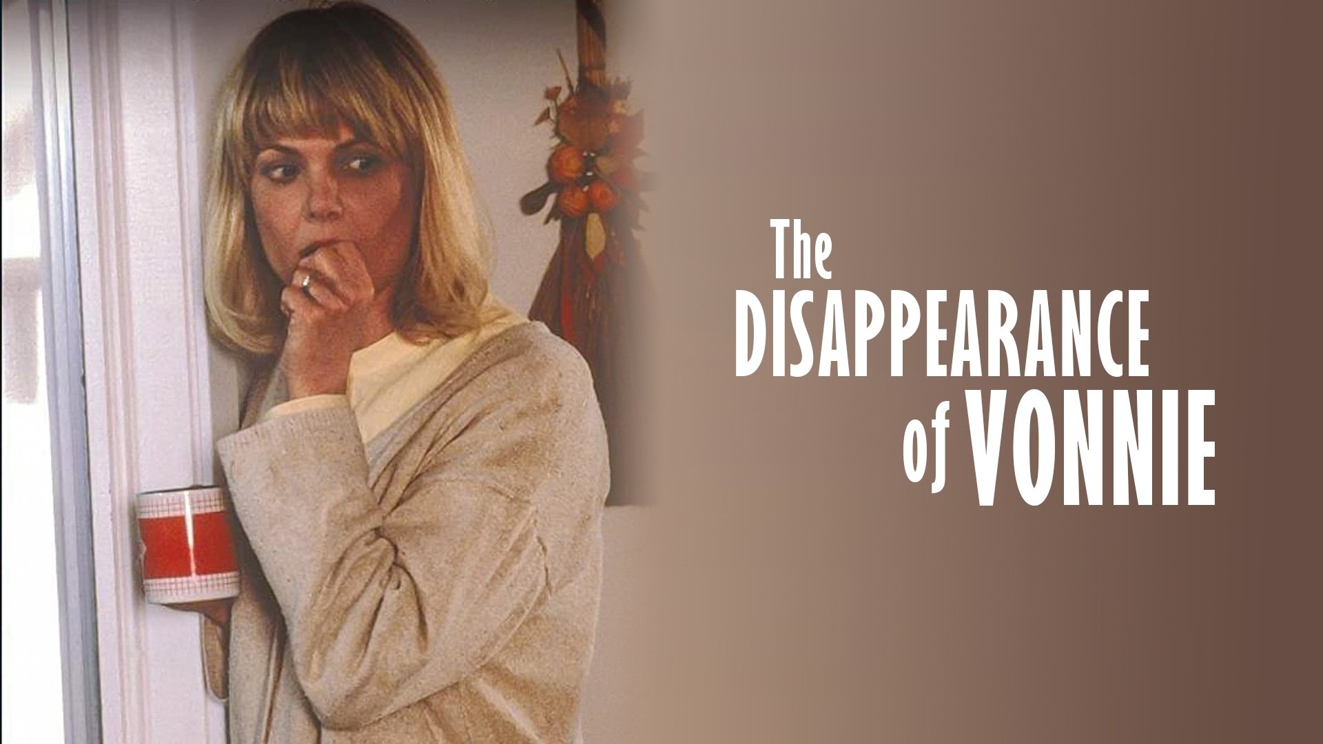 The Disappearance of Vonnie Background