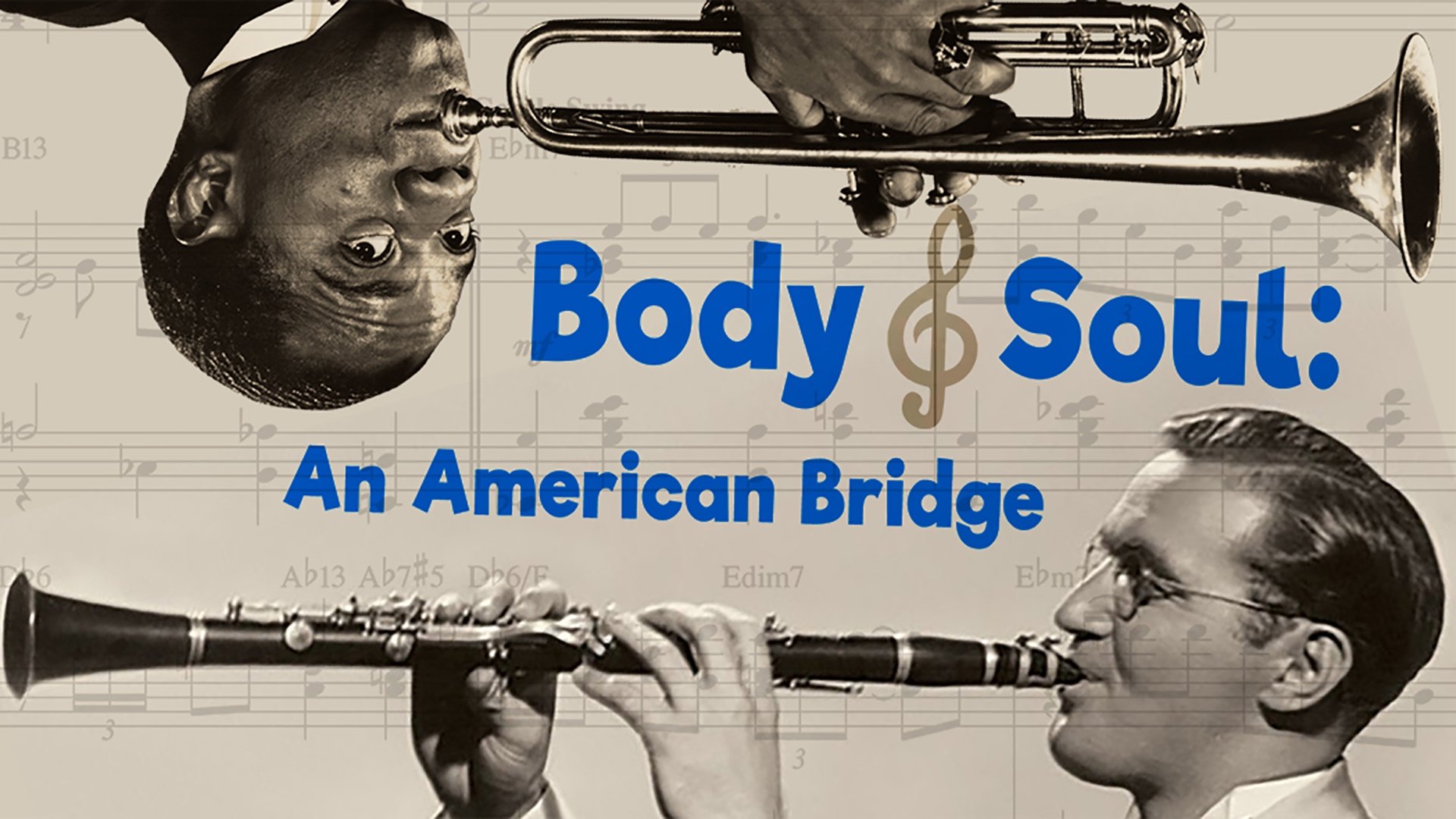 Body and Soul: An American Bridge Background