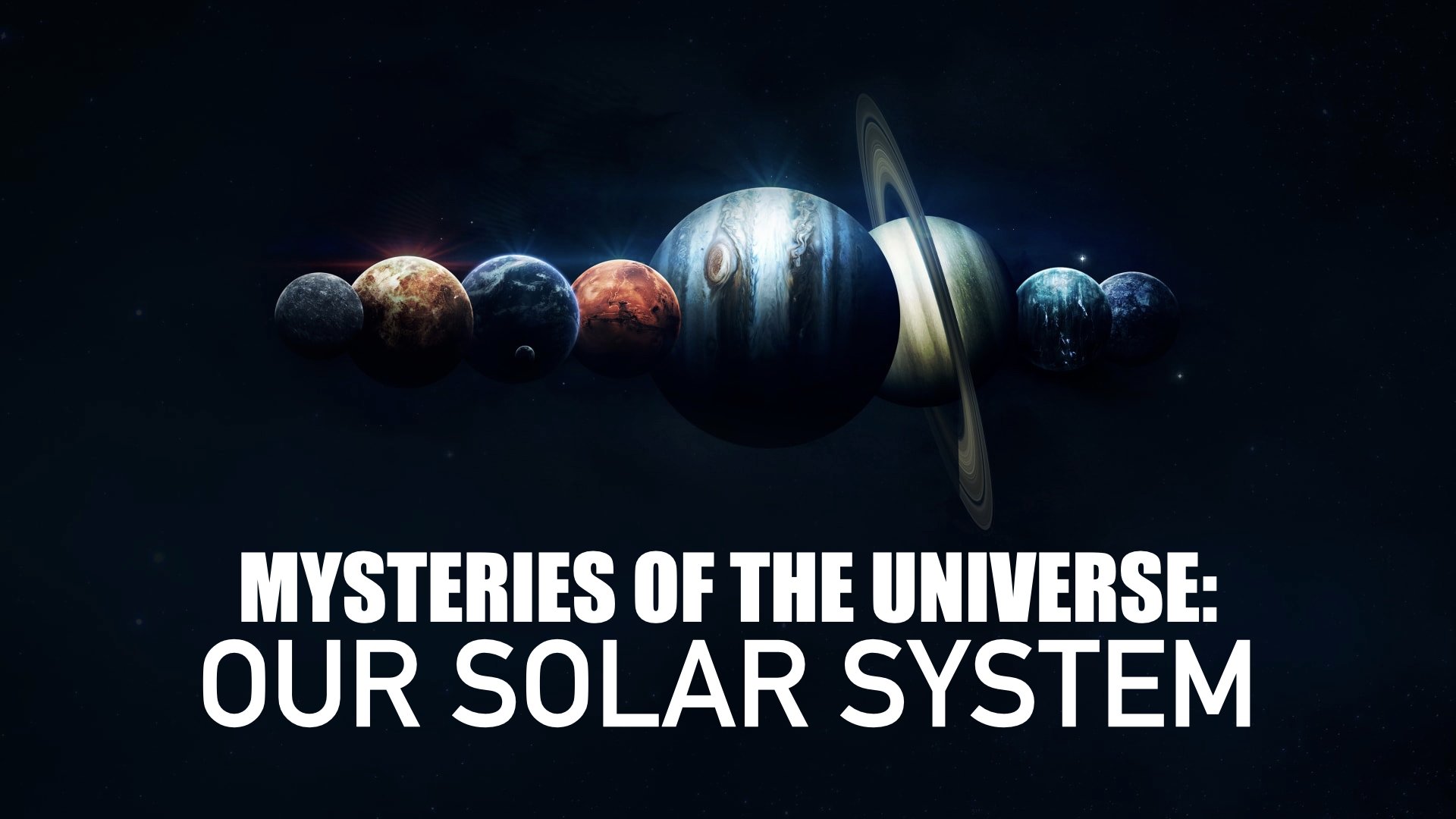 Mysteries of the Universe: Our Solar System Background