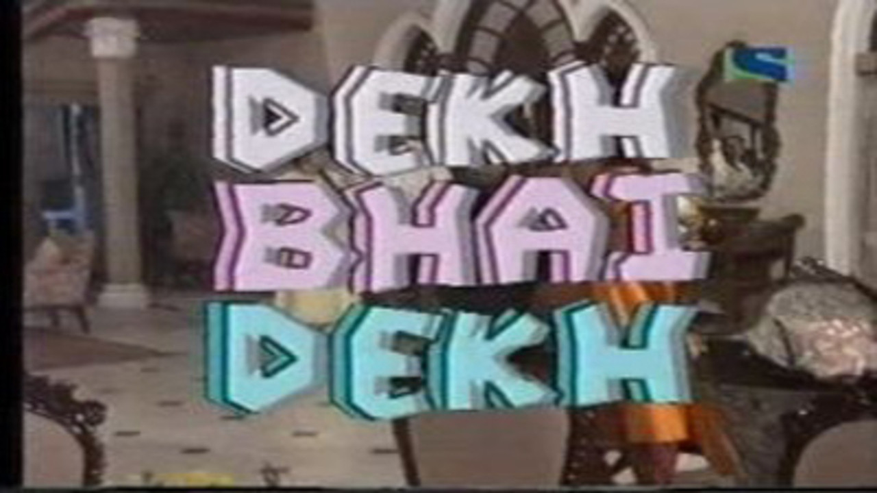 Dekh Bhai Dekh Background