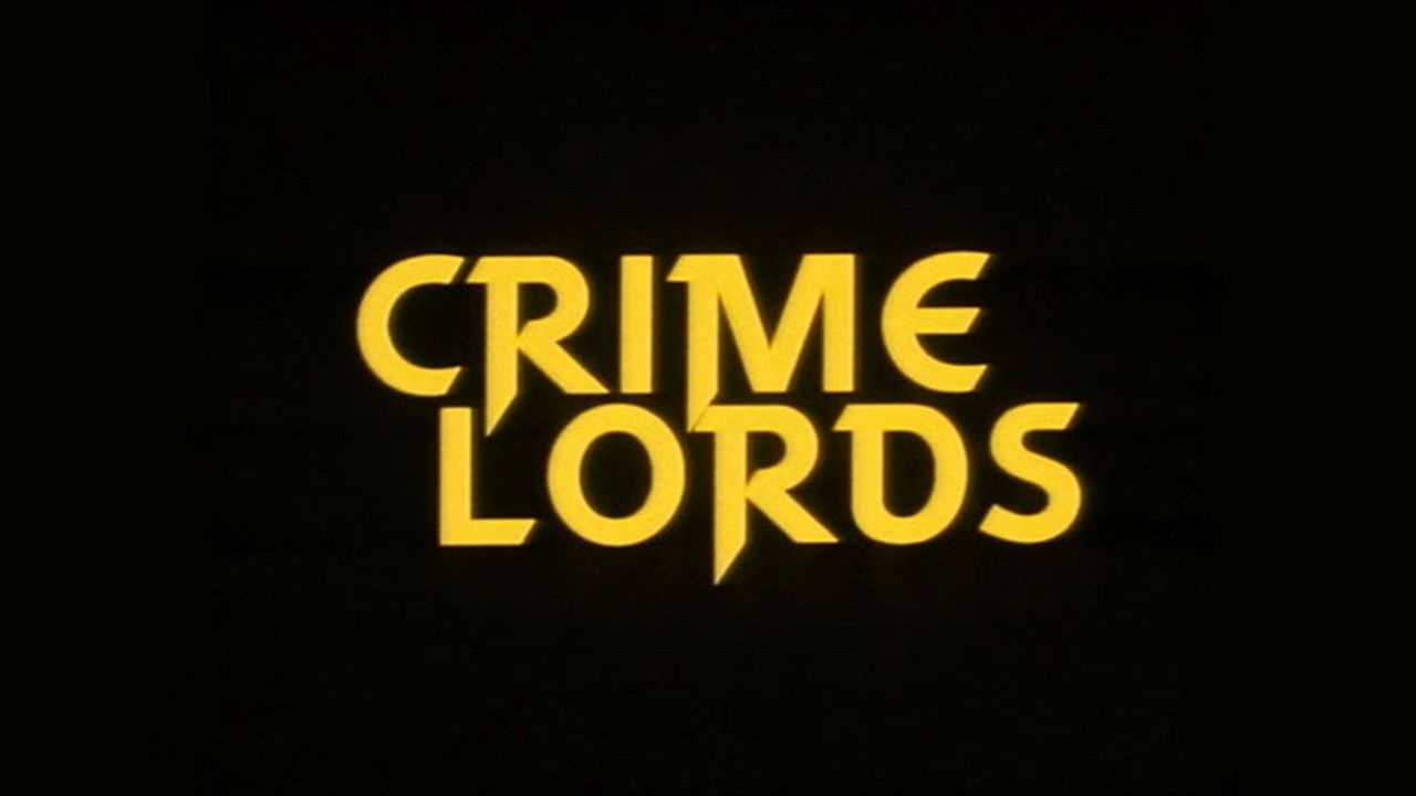 The Crime Lords Background