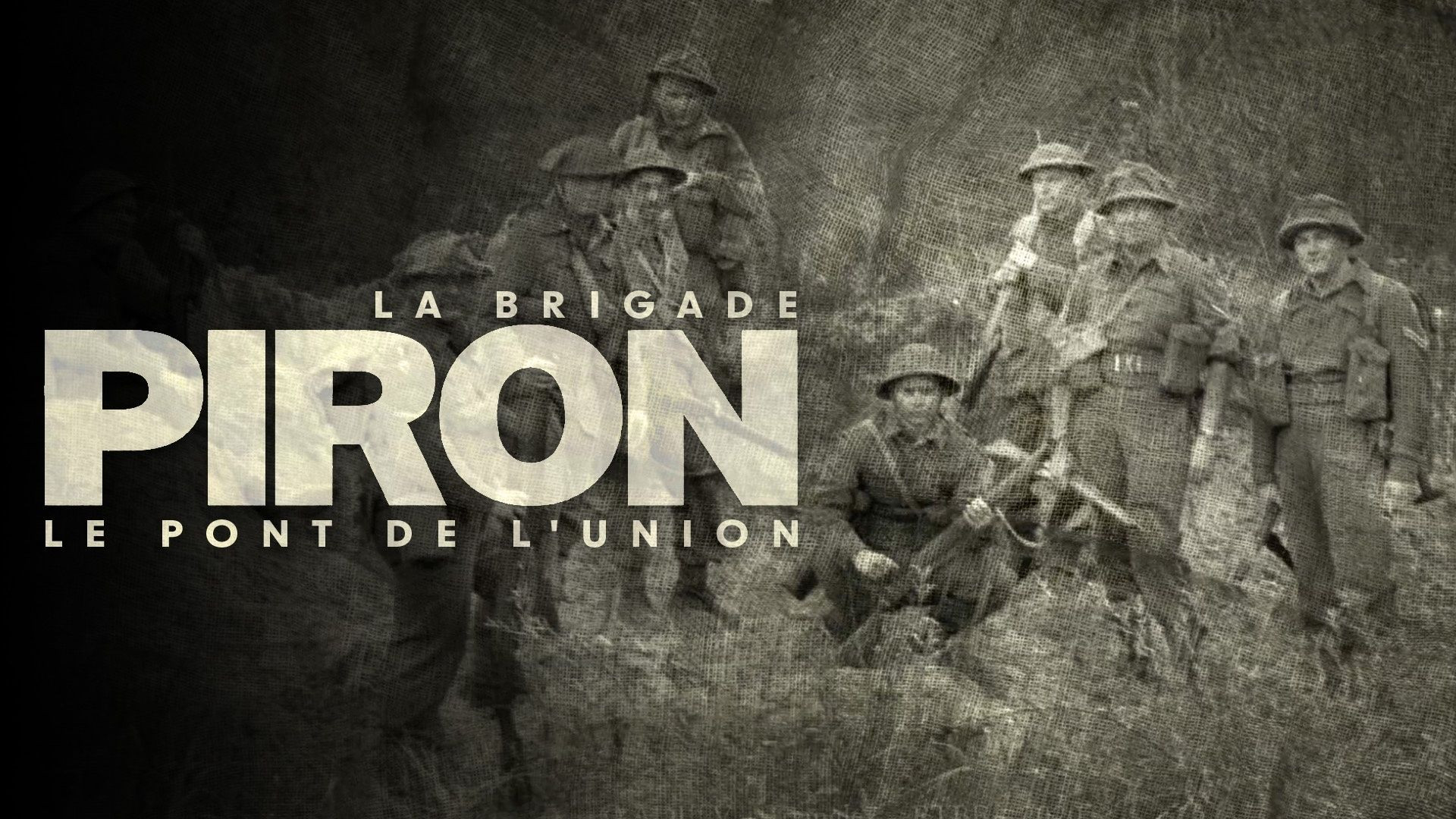 La Brigade Piron : Le Pont de l'union Background