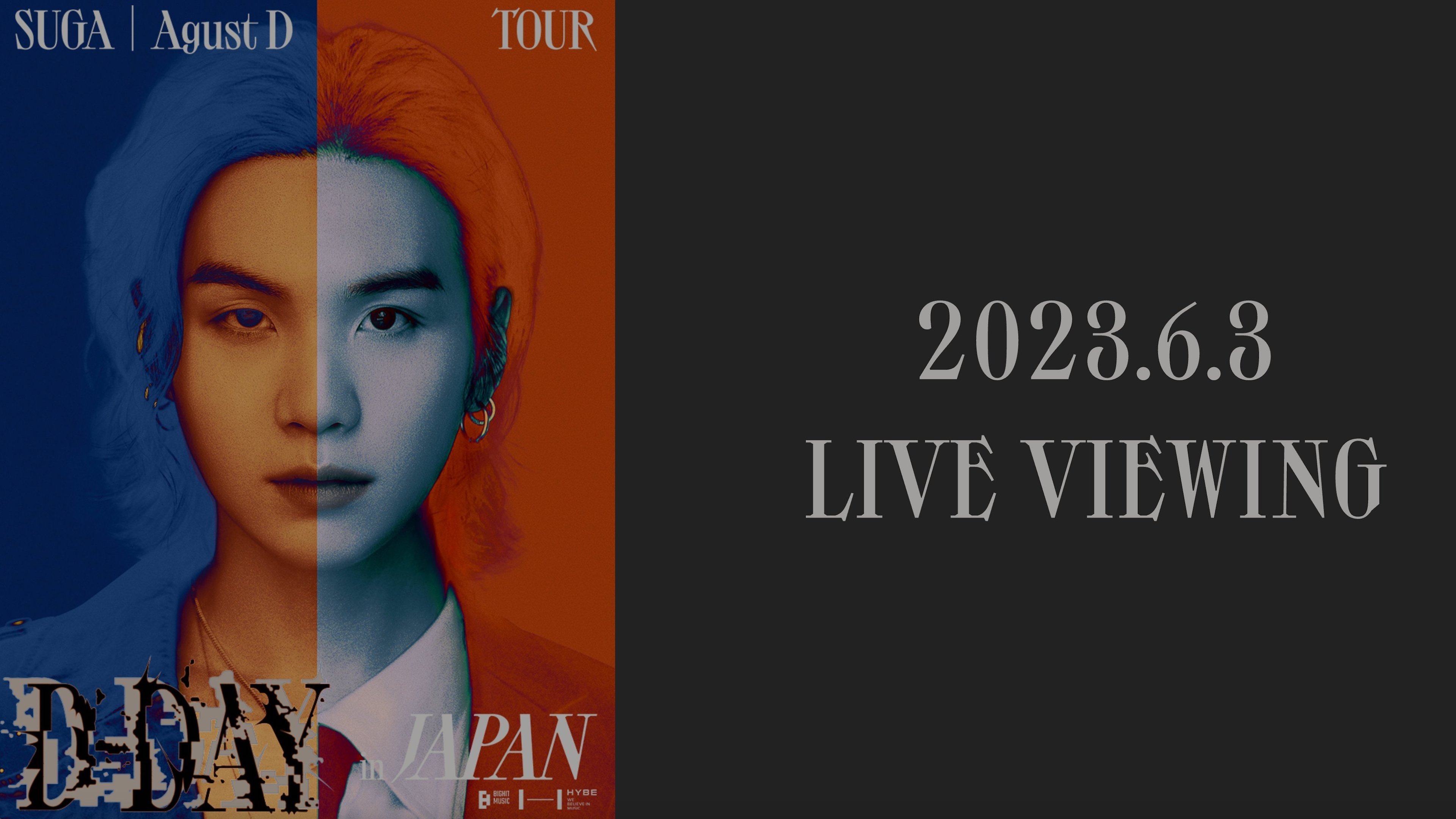 SUGA | Agust D TOUR “D-DAY” in JAPAN: LIVE VIEWING Background