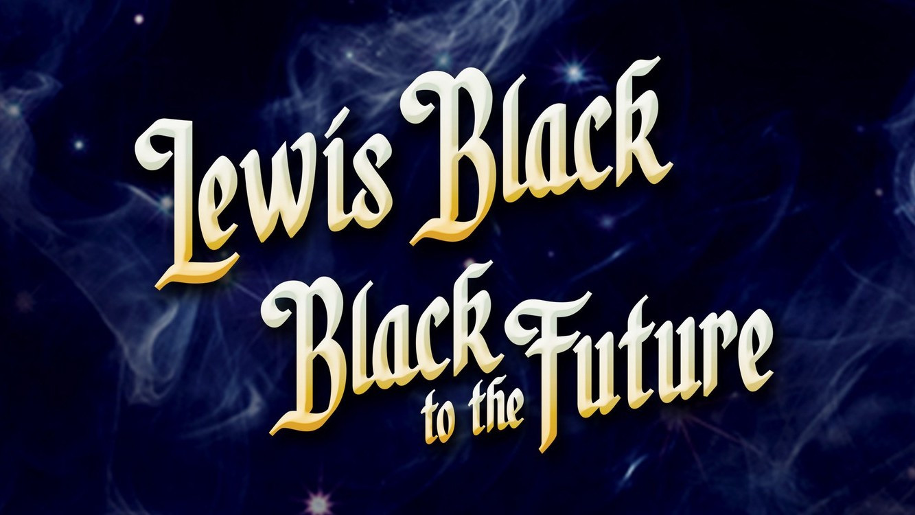 Lewis Black: Black to the Future Background