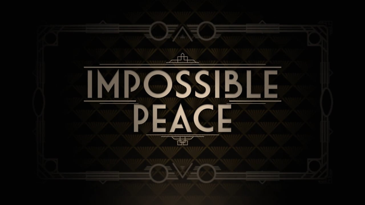 Impossible Peace Background