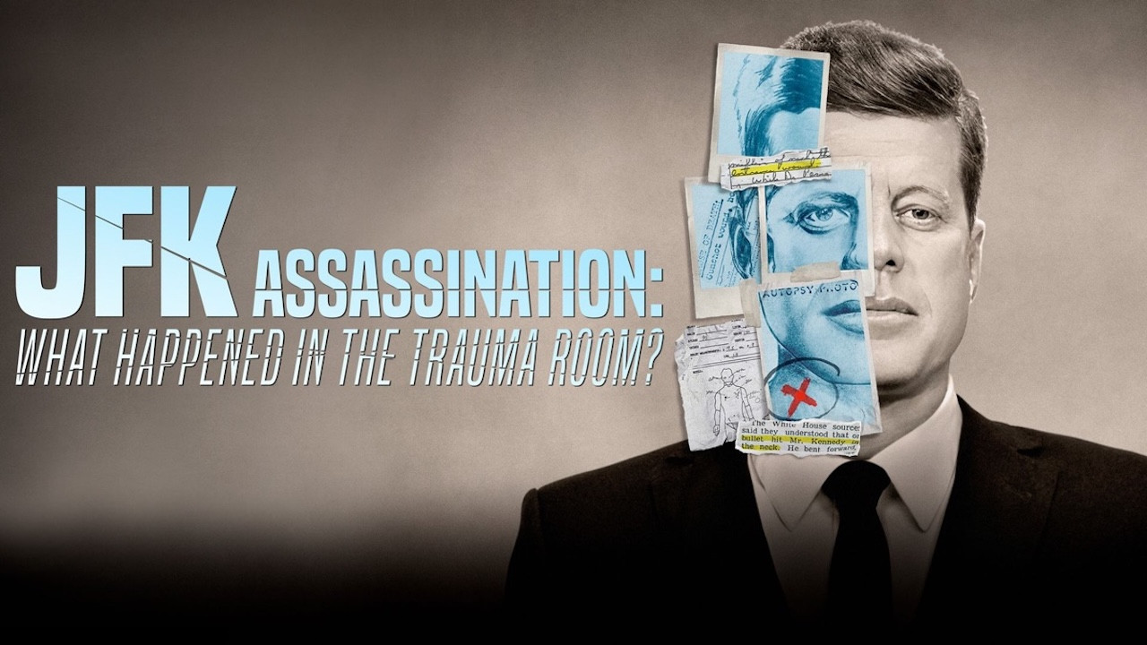 JFK Assassination: What Happened in the Trauma Room? Background